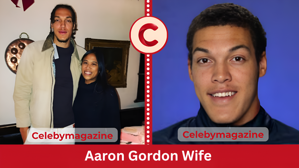 Aaron Gordon Wife